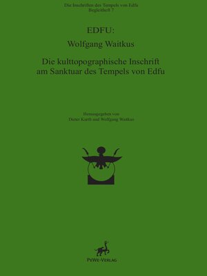 cover image of Die kulttopographische Inschrift am Sanktuar des Tempels von Edfu